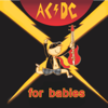 AC/DC For Babies - Sweet Little Band