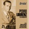 Arrabal (feat. Orquesta de Pedro Laurenz) - Pedro Laurenz lyrics