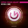 Stream & download Open Your Heart (feat. Sinne) - Single