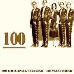 100 (Remastered) - The Maddox Brothers & Rose 100 (Remastered) - The Maddox Brothers & Rose