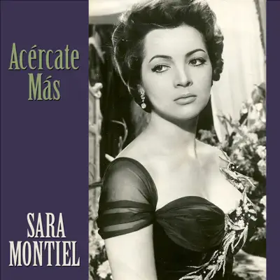 Acércate Más - Single - Sara Montiel