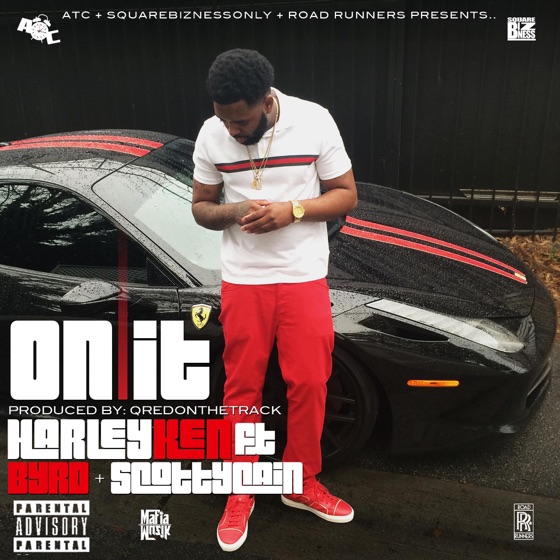 Cover artwork for On It (feat. Scotty Cain & Byrd)