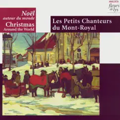 Christmas Around the World (Noël Autour Du Monde) by Les Petits Chanteurs du Mont-Royal album reviews, ratings, credits