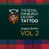 Edinburgh Military Tattoo - Legacy Series, Vol. 2