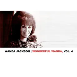 Wonderful Wanda, Vol. 4 - Wanda Jackson