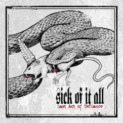 Last Act of Defiance by Sick Of It All album reviews, ratings, credits