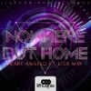 Nowhere But Home (feat. Lisa May) - Single