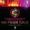 Stream & download Past, Present, Future - EP