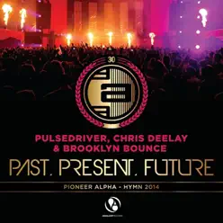Past, Present, Future - EP - Brooklyn Bounce Past, Present, Future - EP - Brooklyn Bounce