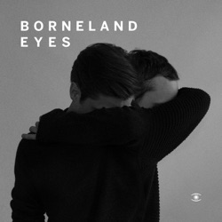 Borneland - Eyes (feat. Line Gøttsche)