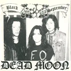 Black September / Echoes to You - Single - Dead Moon