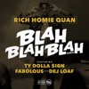 Blah Blah Blah (Remix) [feat. Fabolous, Ty Dolla $ign & DeJ Loaf] - Single