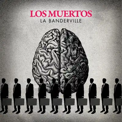Los Muertos - Single - La Banderville