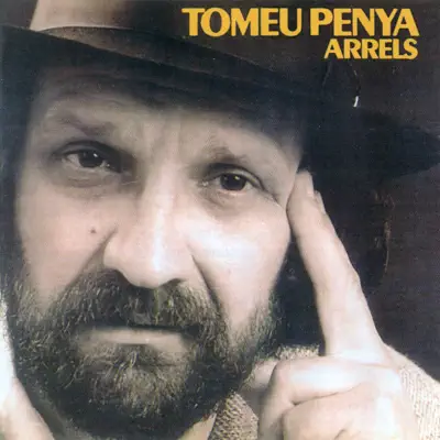 Arrels - Tomeu Penya