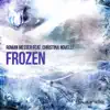 Frozen (Maxi Single) [feat. Christina Novelli] album lyrics, reviews, download