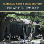 Dr. Michael White & Gregg Stafford - Red Wing