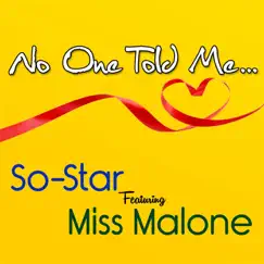 No One Told Me... (feat. Miss Malone) Song Lyrics