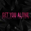 Get You Alone (feat. Jeremih) - Single album lyrics, reviews, download
