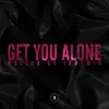 Stream & download Get You Alone (feat. Jeremih) - Single