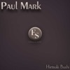 Paul Mark - Hana Kota Ba No Uta