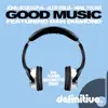 Stream & download Good Music (feat. Dan Diamond) - Single