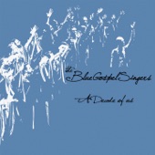 The Blue Gospel Singers - When the Spirit of the Lord