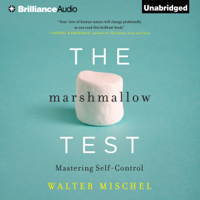 Walter Mischel - The Marshmallow Test: Mastering Self-Control (Unabridged) artwork