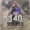 Dj 40oz - Keep Ya Head Up