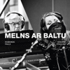 Melns Ar Baltu (feat. Sinfonietta Rīga Stīgu Grupa) - Raimonds Pauls & Kristīne Prauliņa