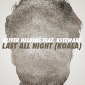 Last All Night (Koala) [feat. KStewart] [Remixes] - EP artwork