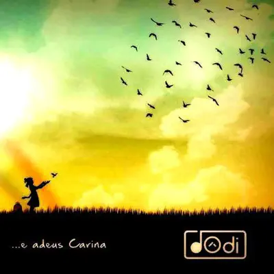 ...E Adeus Carina (feat. Fernando Anitelli) - Dôdi