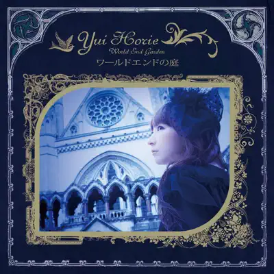 World End no Niwa - Yui Horie World End no Niwa - Yui Horie