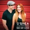 Bad Day Good (feat. Steve Wariner) - O'Shea lyrics
