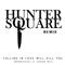 Falling In Love Will Kill You (feat. Gerard Way) [Hunter Square Remix] - Single