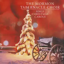 Sings Christmas Carols - Mormon Tabernacle Choir Sings Christmas Carols - Mormon Tabernacle Choir