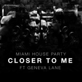 Closer To Me (feat. Geneva Lane) [Original Extended Mix] artwork