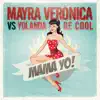 Mama Yo! (Radio Edit) - Single album lyrics, reviews, download