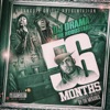 Dj Drama Presents: 56 Months