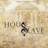 House Slave (Original Movie Soundtrack) - EP