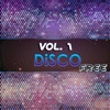 Disco Free, Vol. 1 (20 Original Disco Tracks) artwork