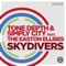 Skydivers (feat. The Easton Ellises) - Tone Depth & Simply City lyrics