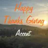 Happy Thanks Giving album lyrics, reviews, download