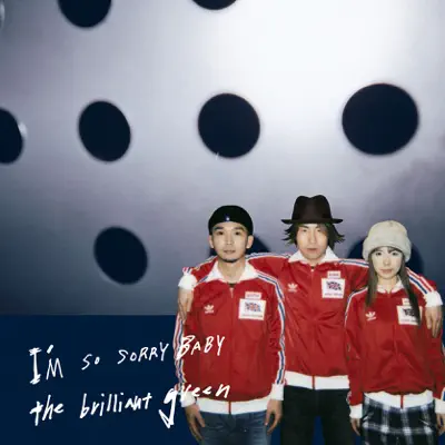 I'M SO SORRY BABY - EP - The Brilliant Green