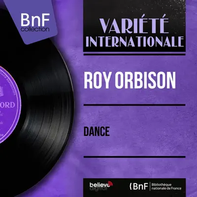 Dance (Mono Version) - EP - Roy Orbison