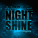 Night Shine (feat. Luciana) - Excision & The Frim