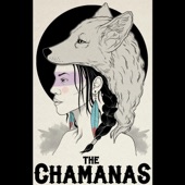 The Chamanas - Dulce Mal