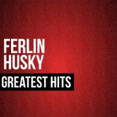 Ferlin Husky Greatest Hits artwork