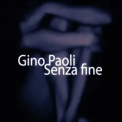 Senza fine - Gino Paoli