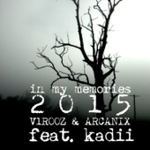 In My Memories 2015 (feat. Kadii) [Original 2008 Edit] artwork