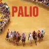 Stream & download PALIO (Original Motion Picture Soundtrack)